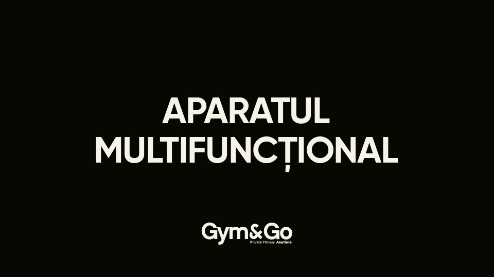 APARATUL MULTIFUNCȚIONAL